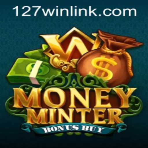 Exploring MoneyMinterBonusBuy: A Thrilling Game with 127win.COM